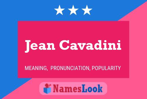 Постер имени Jean Cavadini