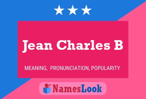 Постер имени Jean Charles B