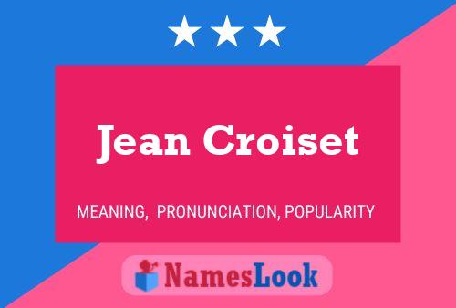 Постер имени Jean Croiset