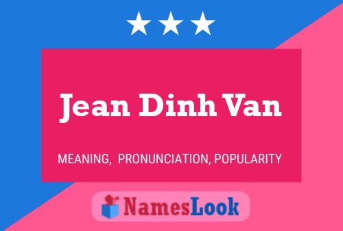 Постер имени Jean Dinh Van