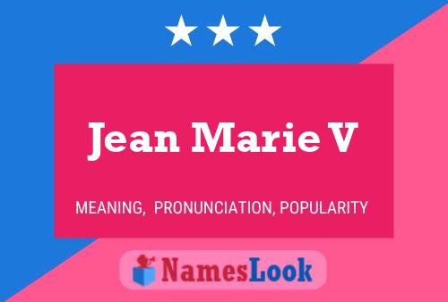 Постер имени Jean Marie V