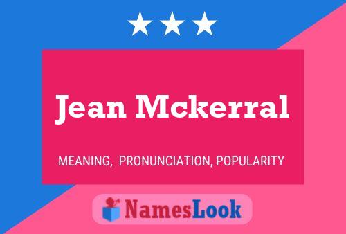 Постер имени Jean Mckerral