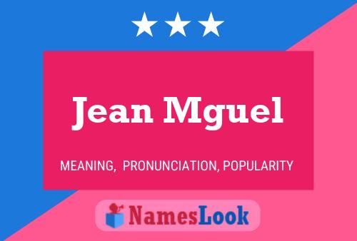 Постер имени Jean Mguel