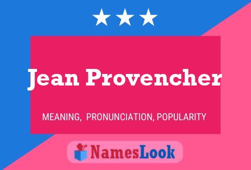 Постер имени Jean Provencher