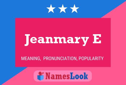 Постер имени Jeanmary E