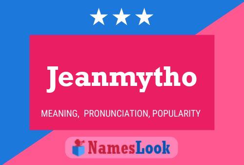 Постер имени Jeanmytho