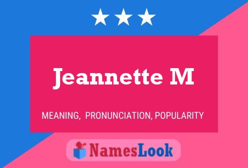 Постер имени Jeannette M