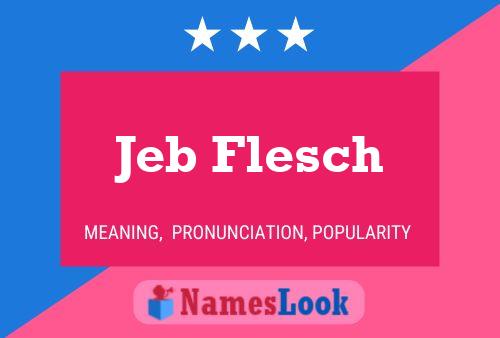 Постер имени Jeb Flesch