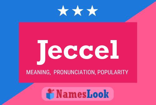 Постер имени Jeccel