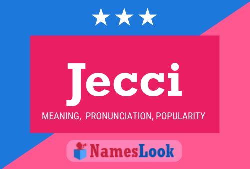 Постер имени Jecci