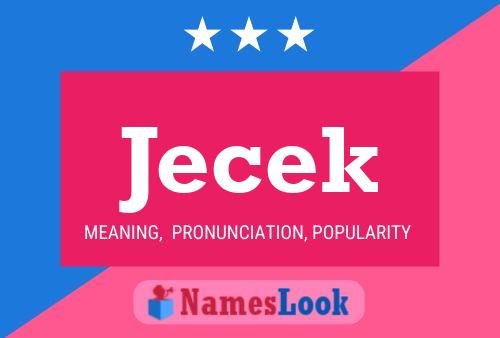 Постер имени Jecek