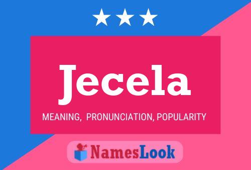 Постер имени Jecela