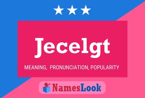 Постер имени Jecelgt