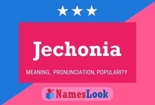 Постер имени Jechonia