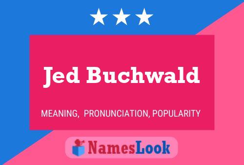 Постер имени Jed Buchwald