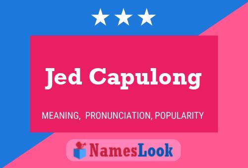 Постер имени Jed Capulong