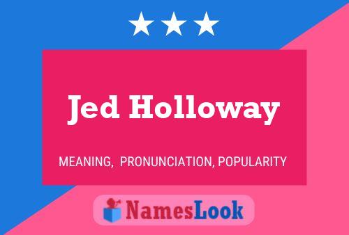 Постер имени Jed Holloway