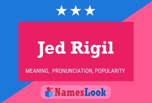 Постер имени Jed Rigil