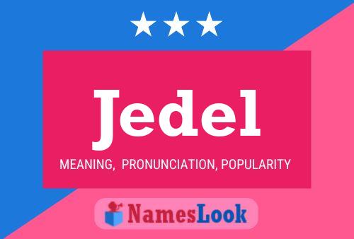 Постер имени Jedel