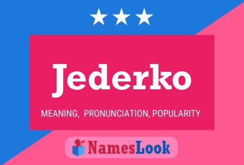 Постер имени Jederko