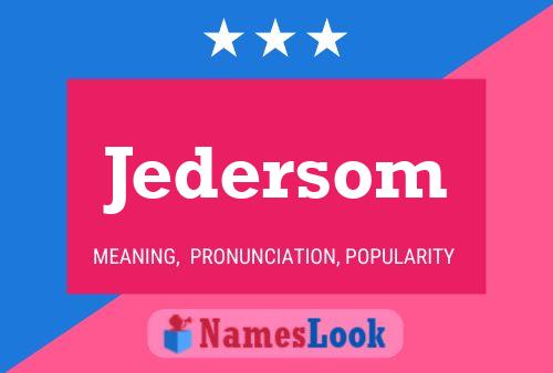 Постер имени Jedersom