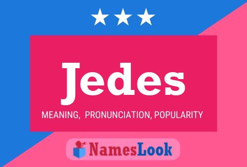 Постер имени Jedes