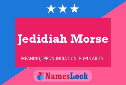 Постер имени Jedidiah Morse