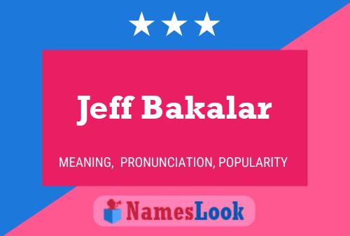 Постер имени Jeff Bakalar