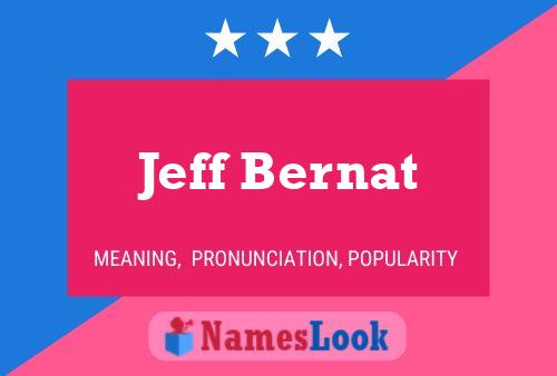 Постер имени Jeff Bernat