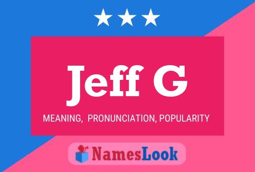 Постер имени Jeff G