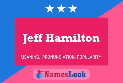 Постер имени Jeff Hamilton