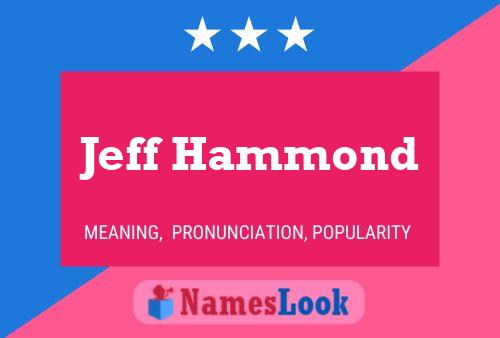 Постер имени Jeff Hammond