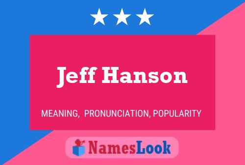 Постер имени Jeff Hanson