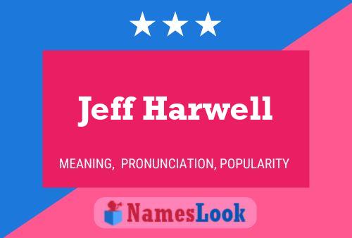 Постер имени Jeff Harwell