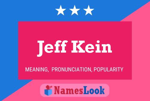 Постер имени Jeff Kein