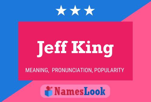 Постер имени Jeff King