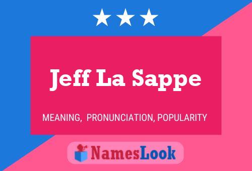 Постер имени Jeff La Sappe