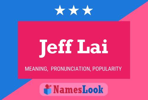 Постер имени Jeff Lai