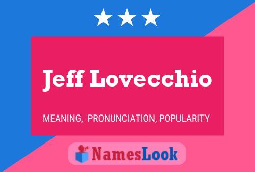 Постер имени Jeff Lovecchio