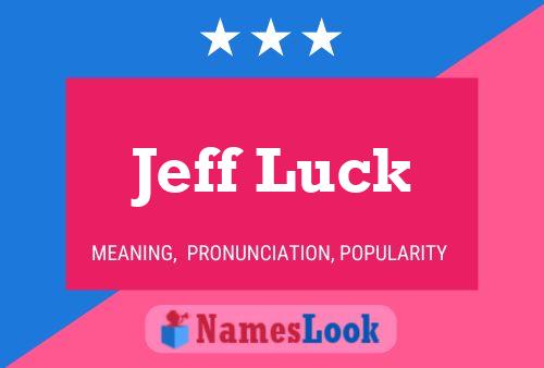 Постер имени Jeff Luck