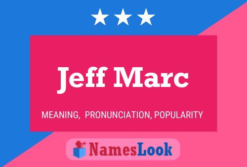 Постер имени Jeff Marc