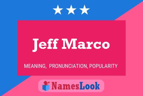 Постер имени Jeff Marco