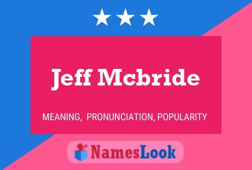 Постер имени Jeff Mcbride