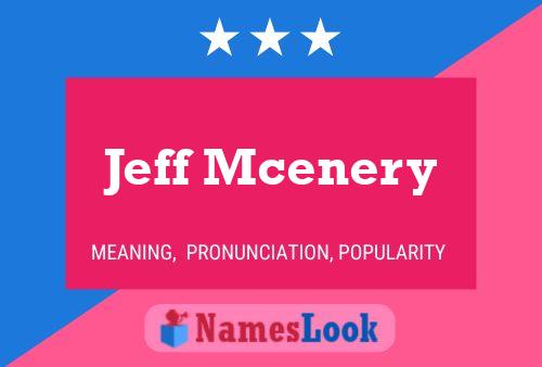 Постер имени Jeff Mcenery