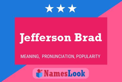 Постер имени Jefferson Brad