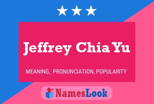 Постер имени Jeffrey Chia Yu