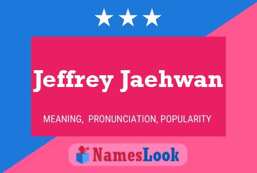 Постер имени Jeffrey Jaehwan