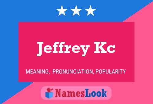 Постер имени Jeffrey Kc