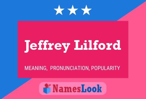 Постер имени Jeffrey Lilford