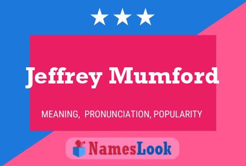 Постер имени Jeffrey Mumford